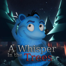 A Whisper in the Trees [Story]