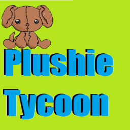 Plushie Tycoon (WIP)
