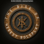 Sorcerers Awakening RP: The Rise of Heresy