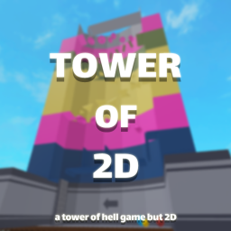 Tower Of 2D