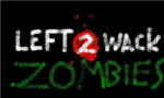 Left 2 Wack Zombies