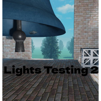 Lights Testing 2