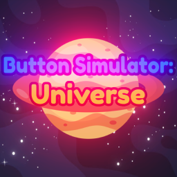 [5K EVENT] Button Simulator: Universe