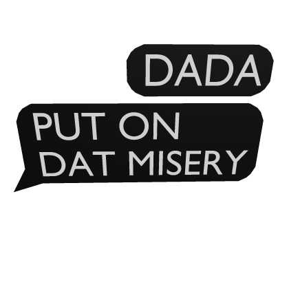 put on that misery text bubble Roblox item