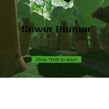 Sewer Runner 🗿