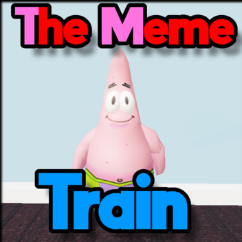 [UPDATE] The Meme Train