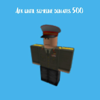 Afk until somebody donates me!