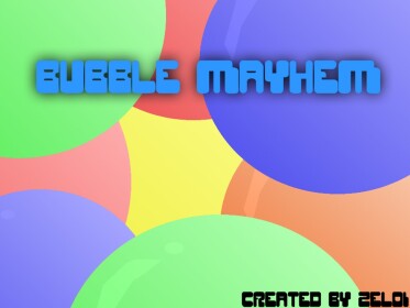 Bubble Mayhem