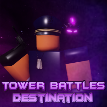 [DISCONTINUED] Tower Battles: Destination