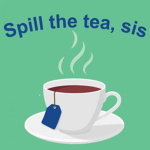 Spill The Tea club
