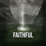 Faithful.