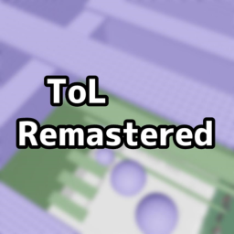 ToL | Remastered