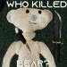 Who killed Bear? icon