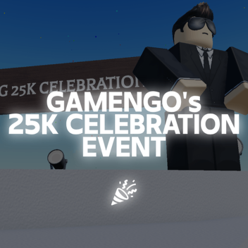 🎉 Game N Go 25k Event!