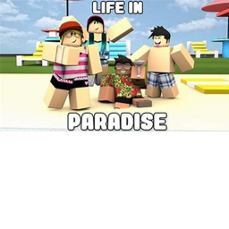 Life In Paradise!
