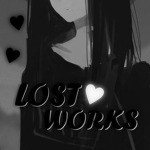 失 • lost works