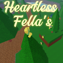 (On pause) Heartless Fella's