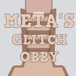 Meta’s Glitch Obby