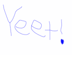 YEET BOIIIIII
