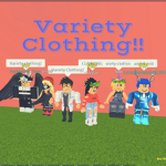 Variety Clothing!