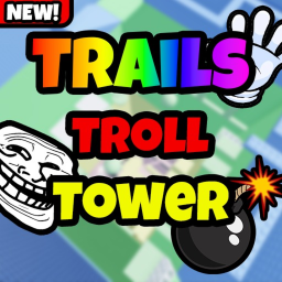 Trails Troll Tower 🖐️💣