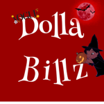Dolla Billz.