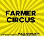 "Farmer Circus"