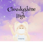Cloudy shine high school