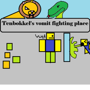 [Update] Tenbokkel's Vomit Fighting Place