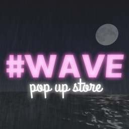 #WAVE Pop Up Store [Try on Clothing in Game]