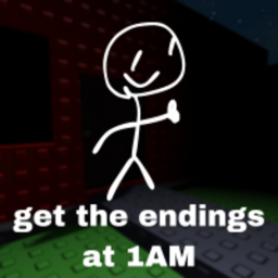 get the endings at 1AM
