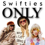 !!!SWIFTIES ONLY!!!