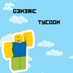 Generic Tycoon[Read Desc!]