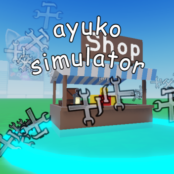ayuko simulator [GAME MOVED]