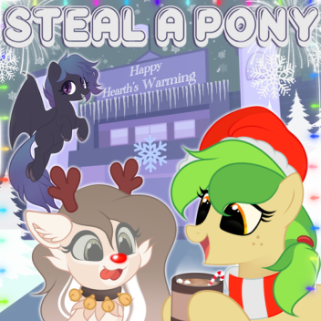 🦄 Steal a Pony! [PONIES FOR R$]