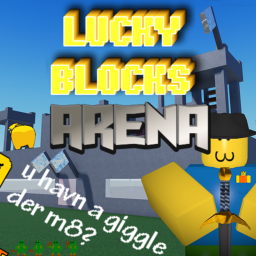 Lucky Blocks Tycoon: Arena