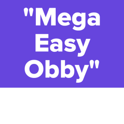Mega easy obby 100 stages