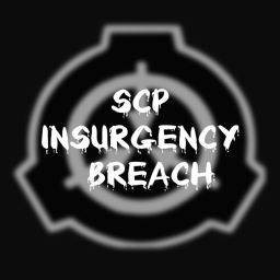 SCP Insurgency Breach【NEW SCP】