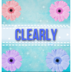 •Clearly•