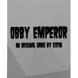 Obby Emperor (BETA) v0.3 (UPDATE!)