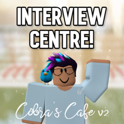 Interview Center | Cobra's Cafe [V4]