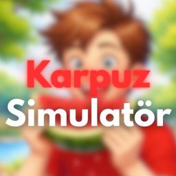 Karpuz Simulatörü - TÜRKÇE
