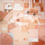 Elizabeths Place!