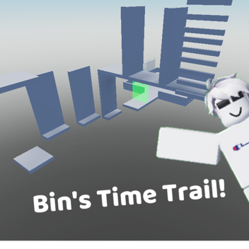 [NEW] Bin's Time Trail!
