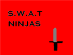 SWAT Ninjas