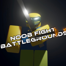 ||~ Noob Fight Battlegrounds ~||~ NEW GAME! ~||