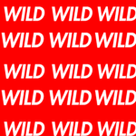 WILD ™