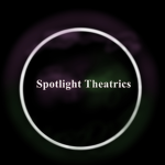 - Spotlight Theatrics -