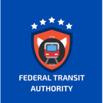 [FTA] Federal Transit Authority