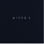 M I S E R Y
